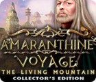 Igra Amaranthine Voyage: The Living Mountain Collector's Edition