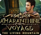 Igra Amaranthine Voyage: The Living Mountain