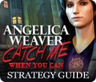 Igra Angelica Weaver: Catch Me When You Can Strategy Guide