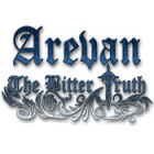 Igra Arevan: The Bitter Truth