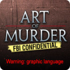 Igra Art of Murder: FBI Confidential