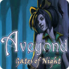 Igra Aveyond: Gates of Night