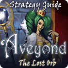 Igra Aveyond: The Lost Orb Strategy Guide Igra Aveyond: The Lost Orb Strategy Guide