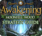 Igra Awakening: Moonfell Wood Strategy Guide
