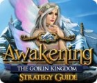 Igra Awakening: The Goblin Kingdom Strategy Guide