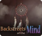 Igra Backstreets of the Mind