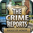 Igra The Crime Reports. Badge Of Honor Igra The Crime Reports. Badge Of Honor