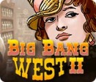 Igra Big Bang West 2