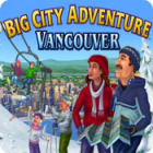 Igra Big City Adventure: Vancouver
