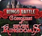 Igra Bingo Battle: Conquest of Seven Kingdoms