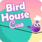 Igra Bird House Club