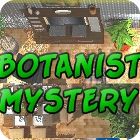 Igra Botanist Mystery