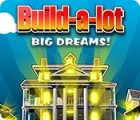 Igra Build-a-Lot: Big Dreams