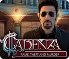 Igra Cadenza: Fame, Theft and Murder