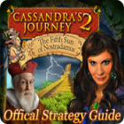 Igra Cassandra's Journey 2: The Fifth Sun of Nostradamus Strategy Guide Igra Cassandra's Journey 2: The Fifth Sun of Nostradamus Strategy Guide