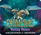 Igra Chimeras: Wailing Waters Collector's Edition