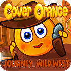 Igra Cover Orange Journey. Wild West