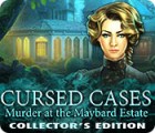 Igra Cursed Cases: Murder at the Maybard Estate Collector's Edition