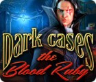 Igra Dark Cases: The Blood Ruby