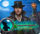 Igra Dark City: Dublin