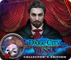 Igra Dark City: Vienna Collector's Edition