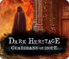 Igra Dark Heritage: Guardians of Hope