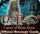 Igra Dark Parables: Curse of Briar Rose Strategy Guide