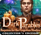 Igra Dark Parables: Requiem for the Forgotten Shadow Collector's Edition
