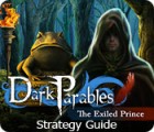 Igra Dark Parables: The Exiled Prince Strategy Guide