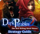 Igra Dark Parables: The Red Riding Hood Sisters Strategy Guide
