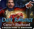 Igra Dark Romance: Curse of Bluebeard Collector's Edition