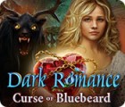 Igra Dark Romance: Curse of Bluebeard Igra Dark Romance: Curse of Bluebeard
