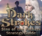 Igra Dark Strokes: Sins of the Fathers Strategy Guide