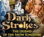 Igra Dark Strokes: The Legend of the Snow Kingdom