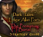 Igra Dark Tales: Edgar Allan Poe's The Premature Burial Strategy Guide