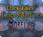 Igra Dark Tales: Edgar Allan Poe's Morella