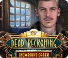 Igra Dead Reckoning: Snowbird's Creek