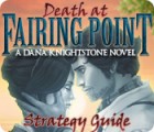 Igra Death at Fairing Point: A Dana Knightstone Novel Strategy Guide