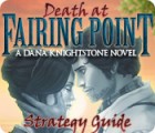 Igra Death at Fairing Point: A Dana Knightstone Novel Strategy Guide Igra Death at Fairing Point: A Dana Knightstone Novel Strategy Guide