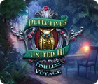 Igra Detectives United III: Timeless Voyage