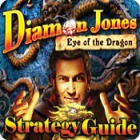 Igra Diamon Jones: Eye of the Dragon Strategy Guide