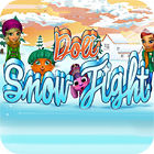 Igra Doli Snow Fight