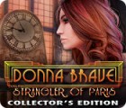 Igra Donna Brave: And the Strangler of Paris Collector's Edition