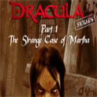 Igra Dracula Series Part 1: The Strange Case of Martha