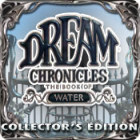 Igra Dream Chronicles: The Book of Water Collector's Edition
