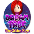 Igra Dream Tale: The Golden Keys
