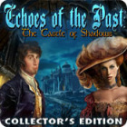 Igra Echoes of the Past: The Castle of Shadows Collector's Edition
