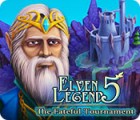 Igra Elven Legend 5: The Fateful Tournament Igra Elven Legend 5: The Fateful Tournament