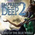 Igra Empress of the Deep 2: Song of the Blue Whale