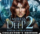 Igra Empress of the Deep 2: Song of the Blue Whale Collector's Edition